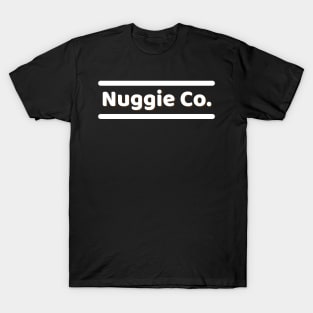 Nuggie Co. T-Shirt